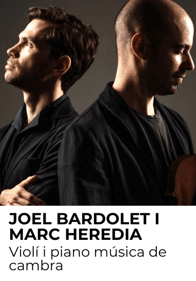 Joel Bardolet i Marc Heredia: Violí i piano música de cambra