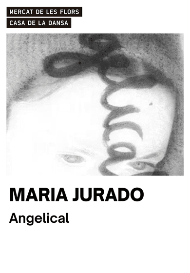 María Jurado: Angelical → Mercat de les Flors