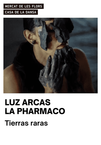 Luz Arcas: Tierras raras → Mercat de les Flors