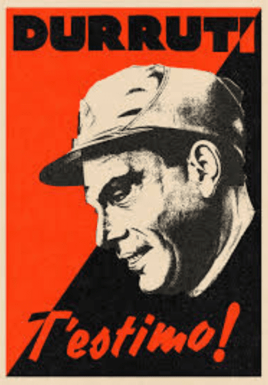 Durruti, t'estimo