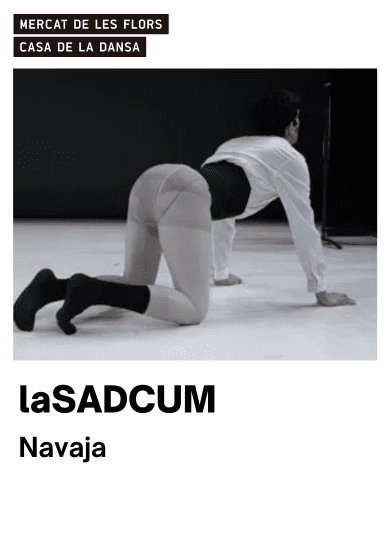 laSADCUM: Navaja  → Mercat de les Flors