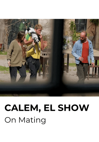 Calem, el show
