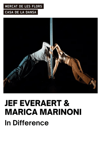 Jef Everaert & Marica Marinoni: In Difference → Mercat de les Flors