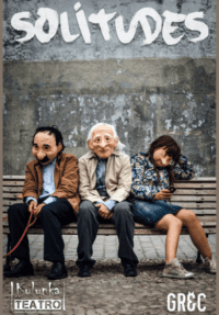Kulunka Teatro: Solitudes → Teatre Condal