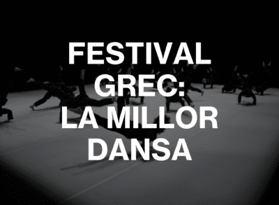 Los 10 espectáculos de danza imprescindibles del Grec 2026