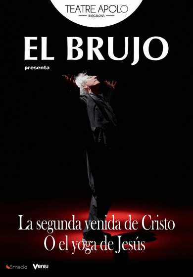 El Brujo: La segunda venida de Cristo o el yoga de Jesús