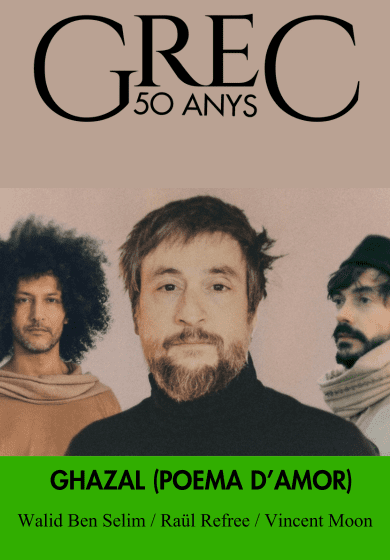 Ghazal (Poema d’amor) → Teatre Grec