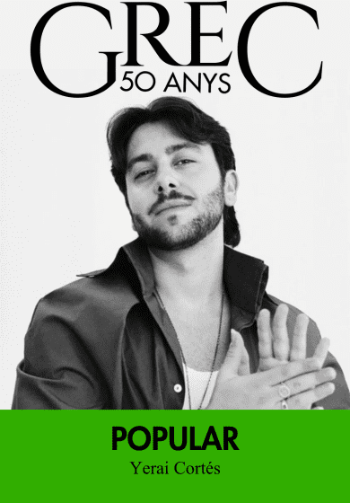 Yerai Cortés: Popular → Teatre Grec