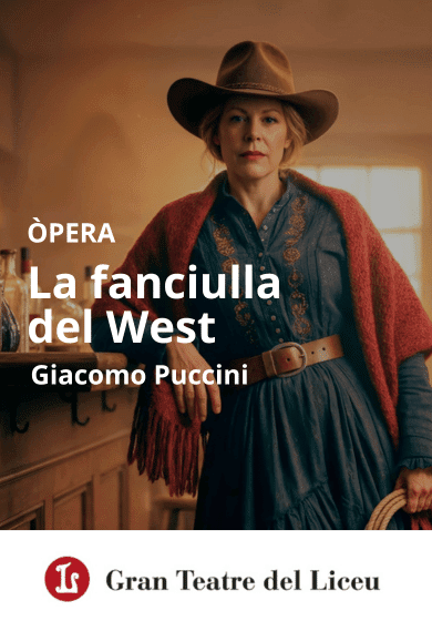 La fanciulla del West → Gran Teatre del Liceu