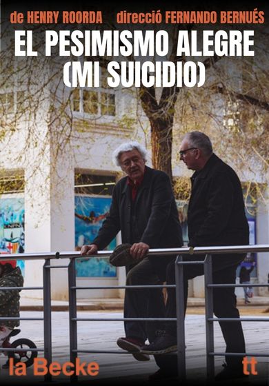 El pesimismo alegre (Mi suicidio)