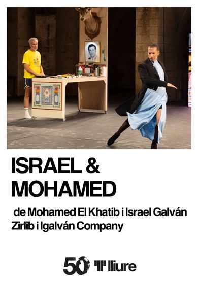 Israel & Mohamed → Teatre Lliure - Montjuïc