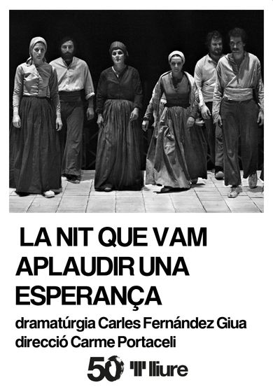 La nit que vam aplaudir una esperança → Teatre Lliure - Montjuïc