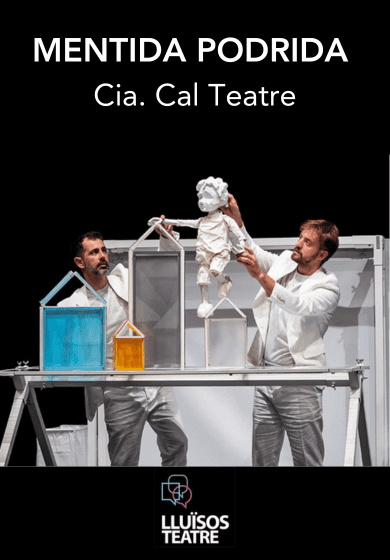 Mentida podrida → Lluïsos Teatre