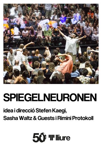 Spiegelneuronen → Teatre Lliure - Montjuïc