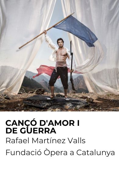 Fundació Òpera a Catalunya: Canço d'amor i de guerra