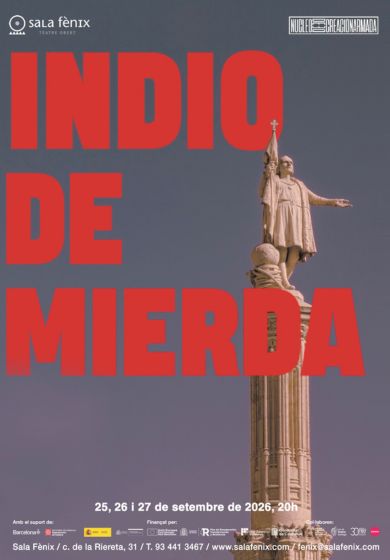 Indio de mierda → Sala Fènix