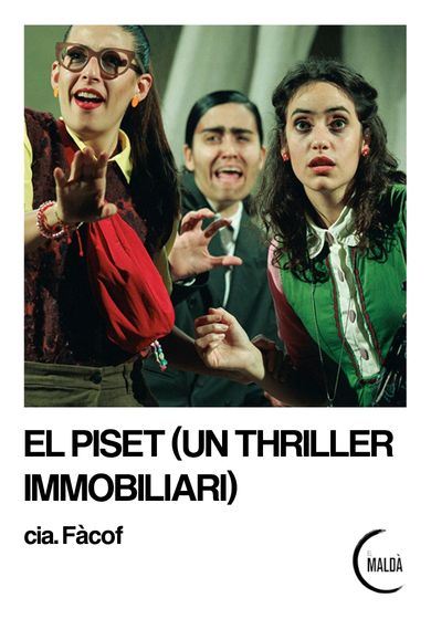 El piset. Un thriller immobiliari → El Maldà
