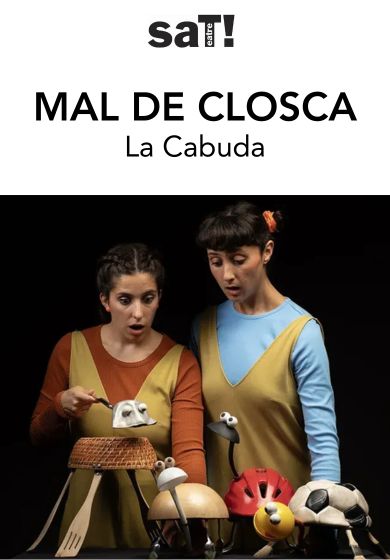Mal de closca → SAT! Sant Andreu Teatre