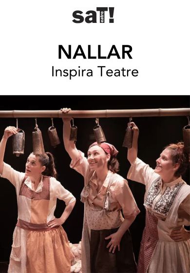 Nallar → SAT! Sant Andreu Teatre