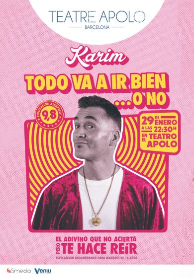 Karim: Todo va a ir bien… o no → Teatre Apolo