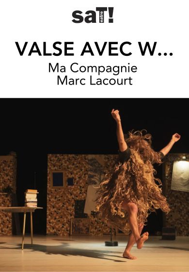 Valse avec W... → SAT! Sant Andreu Teatre