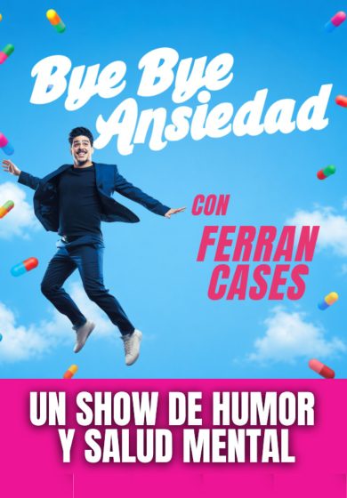 Bye Bye Ansiedad