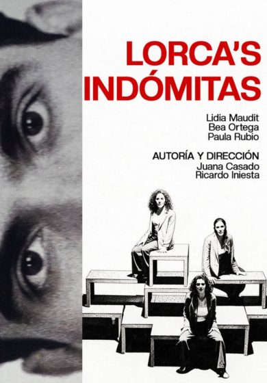 Lorca’s Indómitas