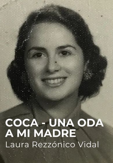 Coca - Una oda a mi madre