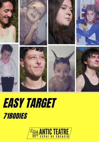 EASY TARGET → Antic Teatre