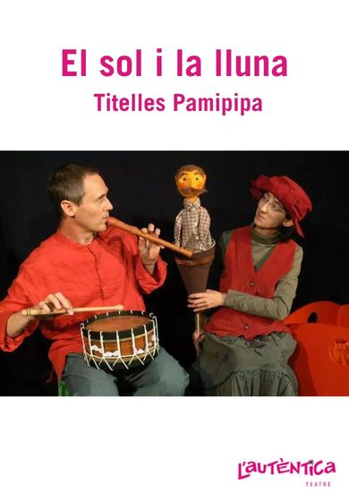 El sol i la lluna → L'Autèntica Teatre