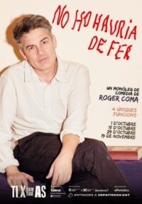 Roger Coma: No ho hauria de fer → Espai Texas