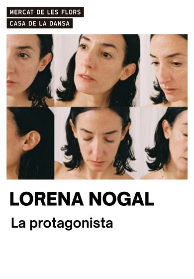 Lorena Nogal: La Protagonista → Mercat de les Flors