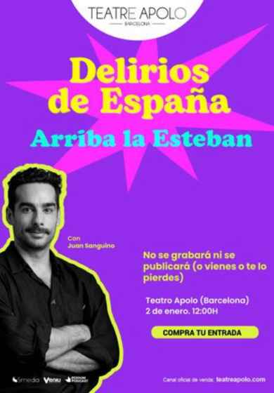 Delirios de España: Arriba la Esteban → Teatre Apolo