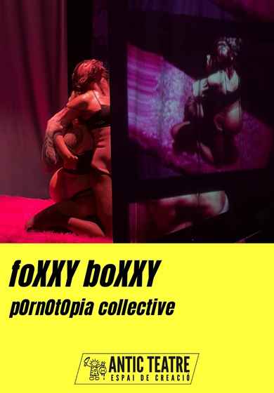 foXXY boXXY → Antic Teatre